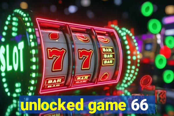 unlocked game 66